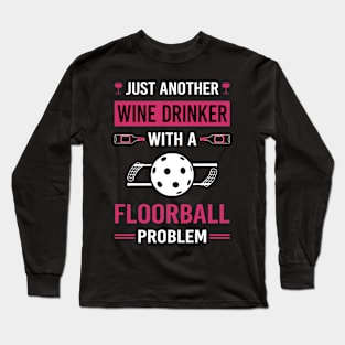 Wine Drinker Floorball Long Sleeve T-Shirt